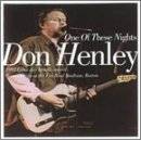 Don Henley : One of These Nights